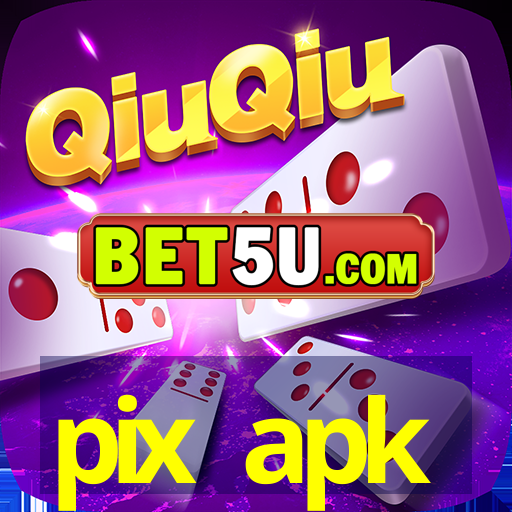 pix apk